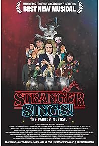 Primary photo for Stranger Sings: The Parody Musical