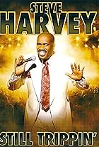 Steve Harvey: Still Trippin'