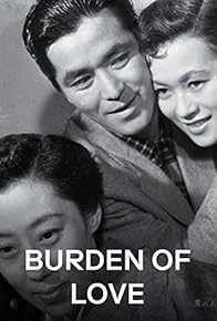 Primary photo for Burden of Love