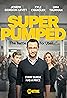 Super Pumped (TV Series 2022– ) Poster