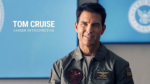 Tom Cruise | Career Retrospective