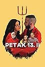 Irfan Mensur, Olivera Guconic, Micko Markovic, Isidora Gradjanin, and Jovan Zivkovic in Petak 13. II (2019)