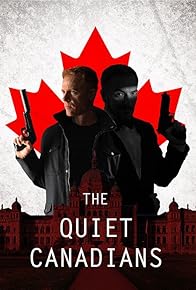 Primary photo for The Quiet Canadians: The Web Series