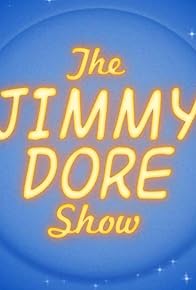 Primary photo for The Jimmy Dore Show: Clips