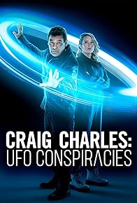 Primary photo for Craig Charles: UFO Conspiracies