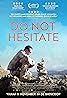 Do Not Hesitate (2021) Poster