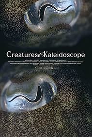 Creatures of the Kaleidoscope (2023)