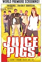 Juice Pigs