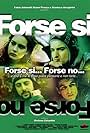 Forse si... forse no... (2004)