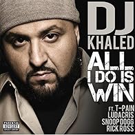 Primary photo for DJ Khaled Feat. Nicki Minaj & Puff Daddy, Rick Ross, Busta Rhymes, Fat Joe: All I Do Is Win - Remix