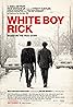 White Boy Rick (2018) Poster