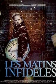 Les matins infidèles (1989)