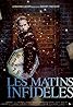 Les matins infidèles (1989) Poster