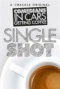 Primary photo for Comedians in Cars Getting Coffee: Single Shot