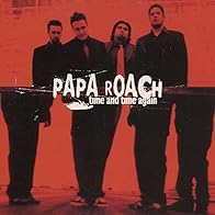 Primary photo for Papa Roach: Time and Time Again (Alternate Version)