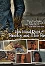 The Final Days of Bucky and the Beat (2013)