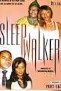 Sleepwalker Part 1 (2008)