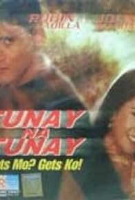 Primary photo for Tunay na tunay: Gets mo? Gets ko!