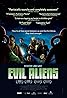 Evil Aliens (2005) Poster