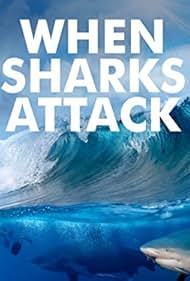 When Sharks Attack (2013)