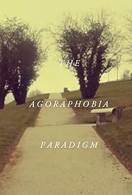 The Agoraphobia Paradigm (2019)