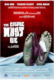 The Corpse Must Die (2011)