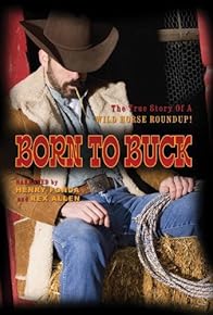 Primary photo for Born to Buck