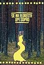 Se na floresta um sopro (2019)