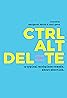 ctrl alt delete (TV Series 2017–2019) Poster