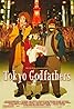 Tokyo Godfathers (2003) Poster