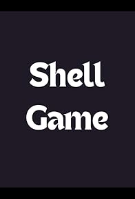 Primary photo for Shell Game