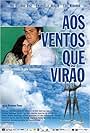 Aos Ventos que Virão (2013)