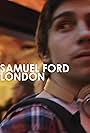 Samuel Ford in Samuel Ford: London (2015)