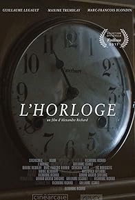 Primary photo for L'horloge (The Clock)