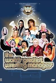 Primary photo for The World's Greatest Wrestling Managers