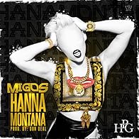 Primary photo for Migos: Hannah Montana