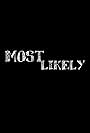 Most Likely (2017)