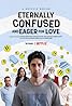 Eternally Confused and Eager for Love (TV Series 2022– ) Poster