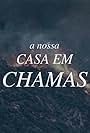 A nossa casa em chamas (2021)