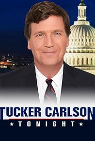 Primary photo for January 6th: Tucker Investigates