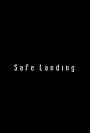 Safe Landing (2018)