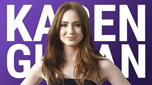 The Rise of Karen Gillan