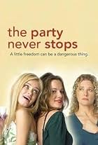 Nancy Travis, Chelsea Hobbs, and Sara Paxton in The Party Never Stops: Diary of a Binge Drinker (2007)