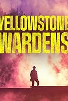 Yellowstone Wardens