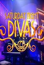 Saturday Night Divas (2007)