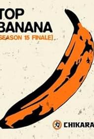 Chikara Top Banana (2015)