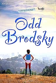 Cindy Baer, Jim Hanks, Elana Krausz, Christina Moses, Matthew Kevin Anderson, Tegan Ashton Cohan, Whitney Goin, Scott Deckert, Ilana Klusky, and Jesse Meriwether in Odd Brodsky (2014)