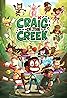 Craig of the Creek (TV Series 2017–2024) Poster