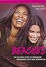 Beaches (TV Movie 2017) Poster