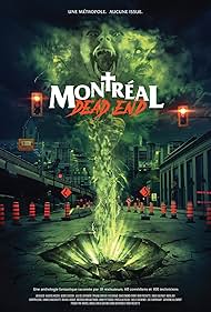 Montreal Dead End (2018)